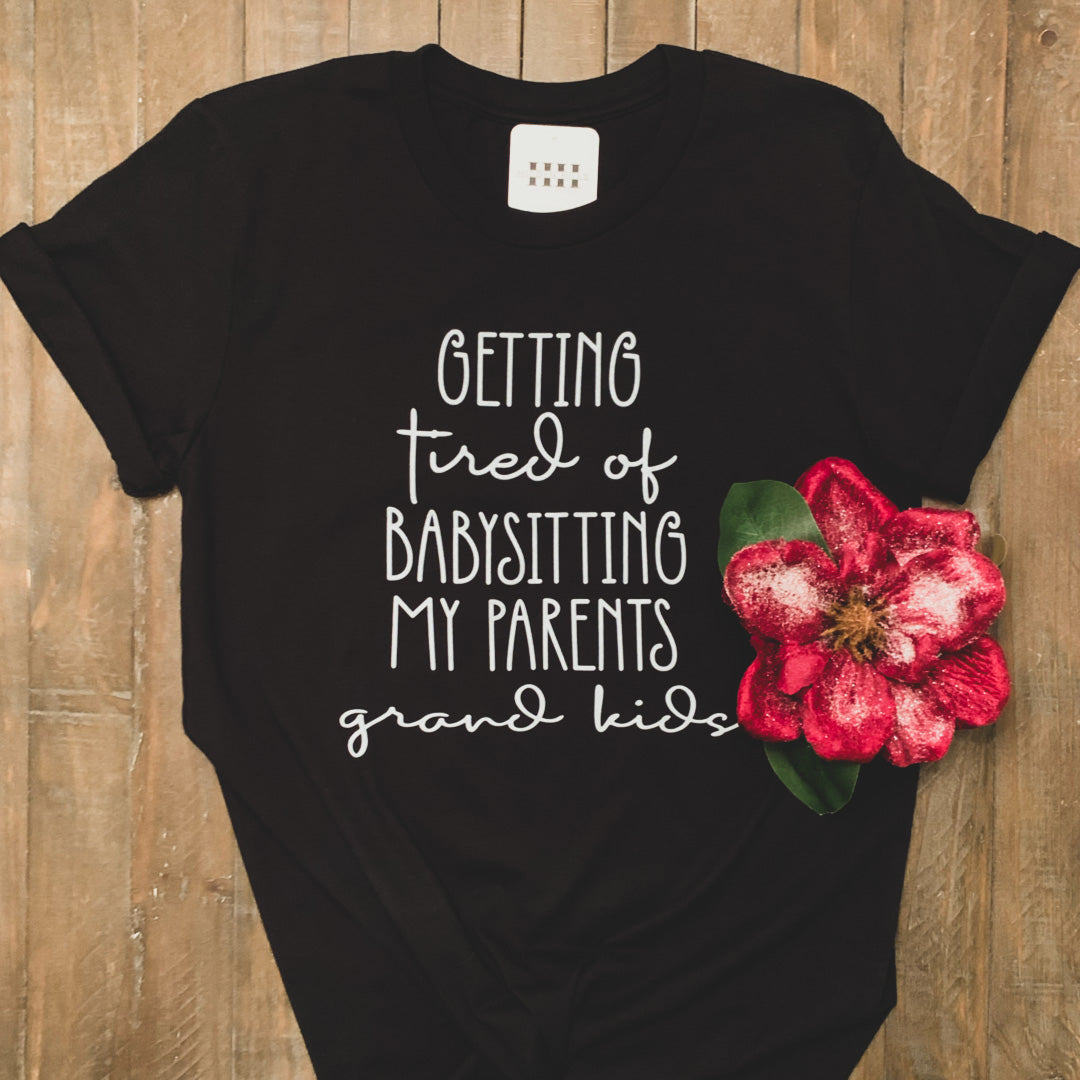 Getting Tired Of Babysitting