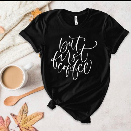 But First Coffee
